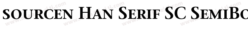 sourcen Han Serif SC SemiBold字体转换